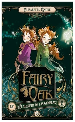 fairy oak 1. el secreto de las gemelas - elisabetta gnone