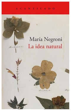 la idea natural - maria negroni - acantilado