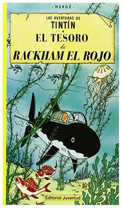 el tesoro de rackham el rojo las aventuras de tintin encuadernado - herge - juventud