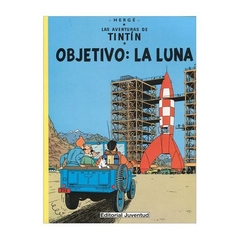 r- objetivo la luna: objectivo: la luna (las aventuras de tintin rustica) - herge - juventud