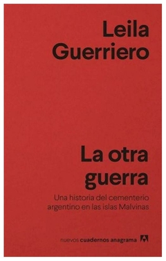 la otra guerra - leila guerriero - anagrama