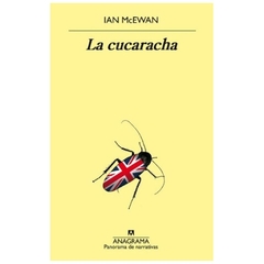 la cucaracha - ian mcewan - anagrama