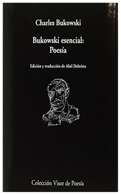 bukowski esencial: poesia - charles bukowski - visor