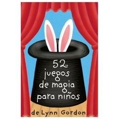 52 juegos de magia para niños - j. lynn - magazzini salani