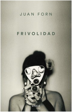 frivolidad - juan forn - emece