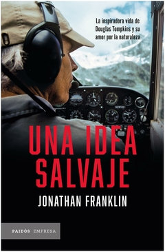 una idea salvaje - h. bruce franklin - paidos