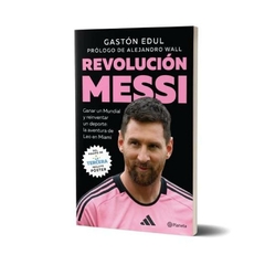 revolución messi - cynthia edul - planeta