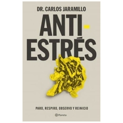 antiestrés - dr. carlos Jaramillo - planeta