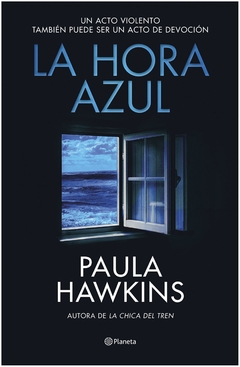 la hora azul (rg) - paula hawkins - planeta