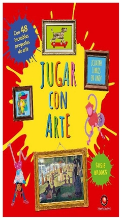 jugar con arte - susie brooks - greg brooks - ediciones ekaré