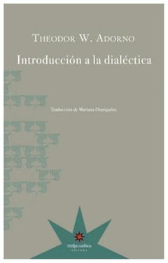 introduccion a la dialectica - theodor adorno - eterna cadencia