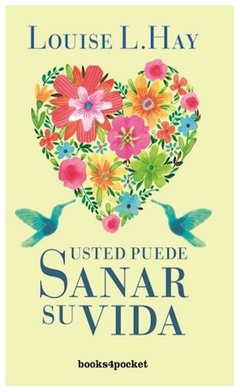 usted puede sanar su vida - margaret hay - book4pocket