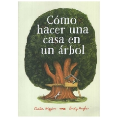 libro como hacer una casa en un arbol - jack higgins - lzr ediciones s.r.l.