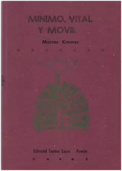 minimo. vital y movil - marcos kramer - santos locos
