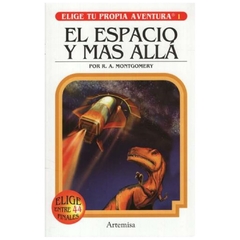 el espacio y mas alla (1) - montgomery, r.a. - l.m. montgomery - grupo artemisa