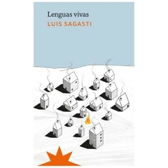 lenguas vivas - luis sagasti - eterna cadencia