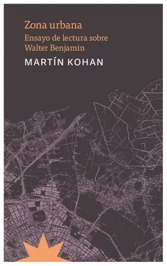 zona urbana - martín kohan - martin kohan - eterna cadencia