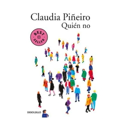 quien no - claudia piñeiro - debolsillo