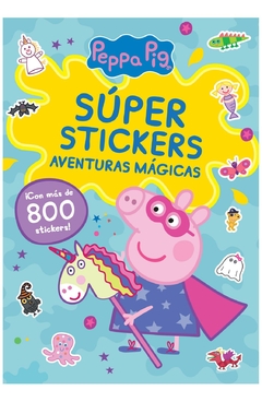 peppa pig. super stickers. aventuras mag - peppa pig - altea