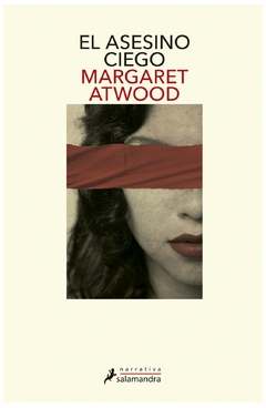 el asesino ciego - margaret atwood - penguin random house grupo editorial s.a.