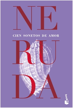 cien sonetos de amor - pablo neruda - booket