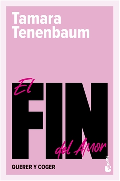 el fin del amor - tamara tenenbaum - booket