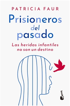 prisioneros del pasado - patricia faur - booket