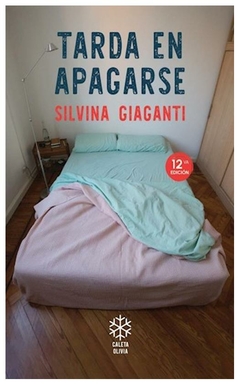 tarda en apagarse - silvina giaganti - moreno, pablo daniel