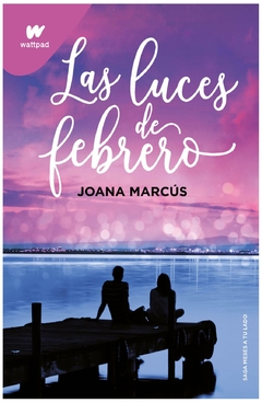 las luces de febrero - joana marcús