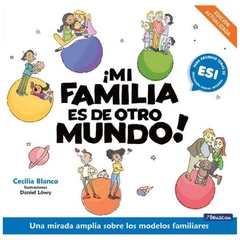 mi familia es de otro mundo - lidia blanco - beascoa