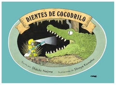 dientes de cocodrilo (rústica) - s nejime - libros del zorro rojo argentina