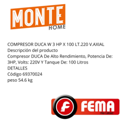 COMPRESOR DUCA W 3 HP X 100 LT.220 V.AXIAL - MONTE HOME