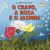 Livro - O Cravo, a Rosa e o Jasmim (infantil 3) - comprar online