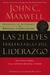 LAS 21 LEYES IRREFUTABLES DEL LIDERAZGO - John Maxwell