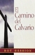 EL CAMINO DEL CALVARIO - Roy Hession [Bolsilibro] - comprar online