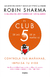 EL CLUB DE LAS 5 DE LA MAÑANA - Robin Sharma