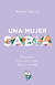 UNA MUJER SABIA - Wendy Bello