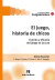 Juego, historia de chicos, El - comprar online
