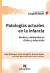 Patologías actuales en la infancia - comprar online