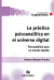 Práctica psicoanalítica en el universo digital, La - comprar online