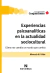 Experiencias psicoanalíticas en la actualidad sociocultural - comprar online