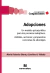 Adopciones: Análisis, acciones y propuestas concretas de abordajes - comprar online