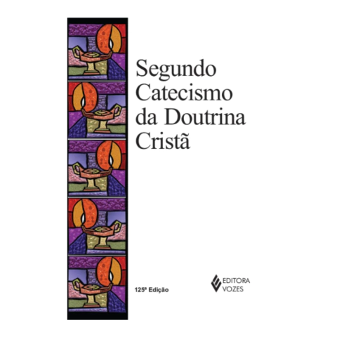 Segundo Catecismo Da Doutrina Crista