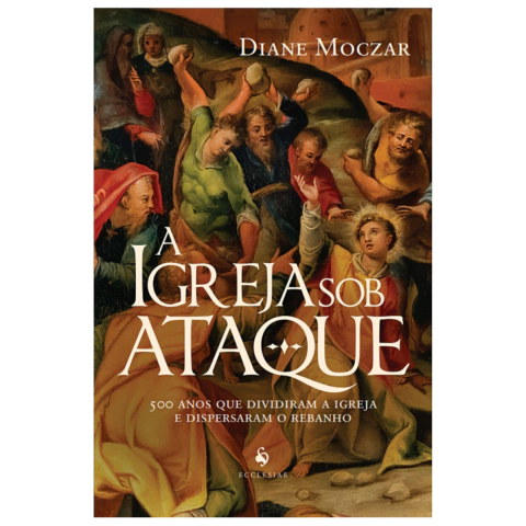 A Igreja sob Ataque