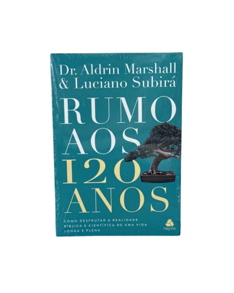 Rumo aos 120 anos | Dr. Aldrin Marshall & Luciano Subirá