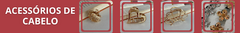Banner da categoria Acessórios de Cabelo