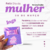 Card + Bala Personalizada Dia das Mulheres 50 un - comprar online