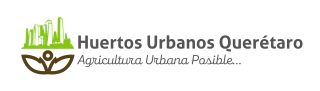 Huertos Urbanos Querétaro