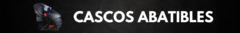 Banner de la categoría Cascos Abatibles