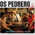 Os Pedrero - Lúcifer - CD